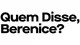 Logo da loja Quem disse, Berenice? — cupom: Leve pincel nas compras